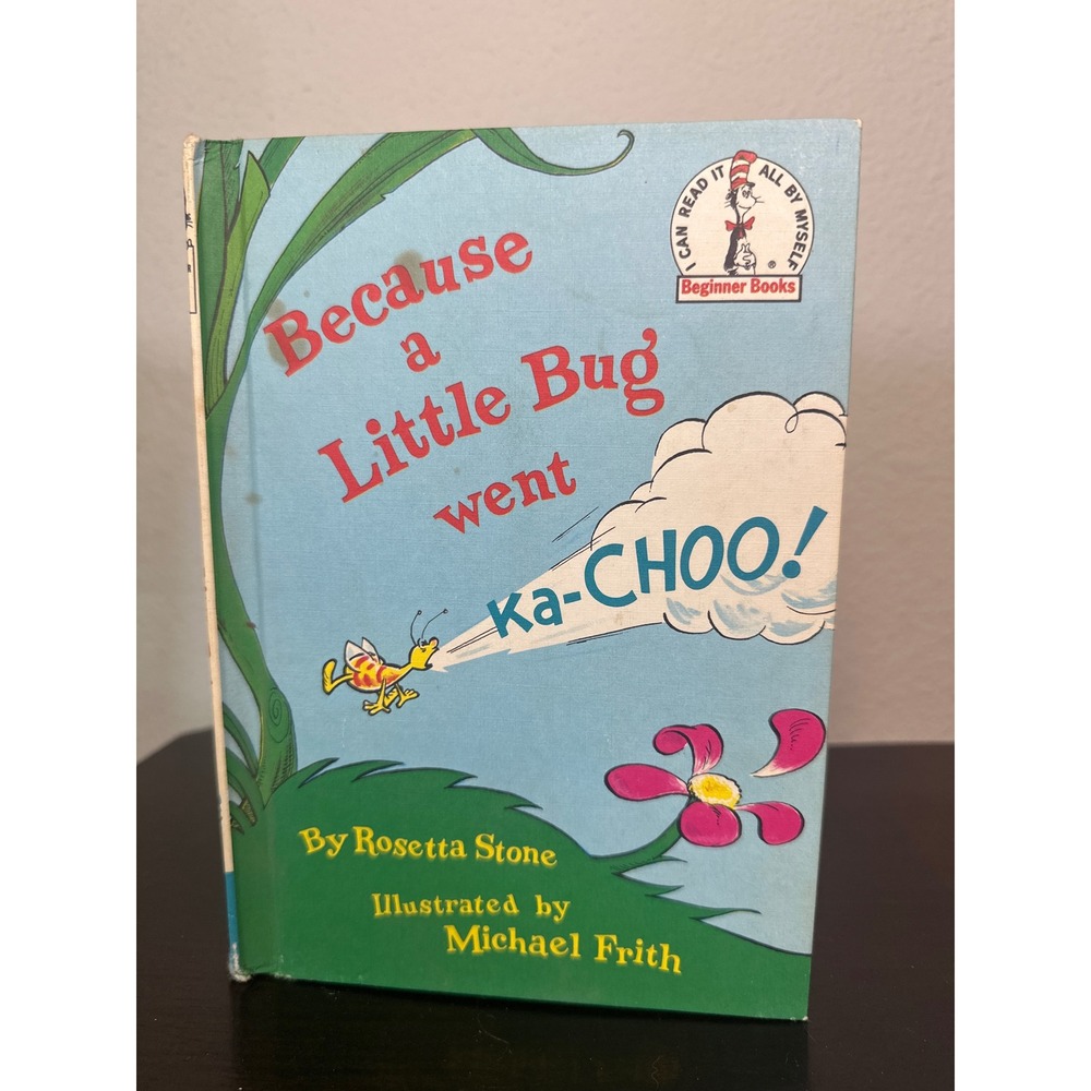 Because‎ a Little Bug went Ka-CHOO! Beginner Book Dr. Seuss Era Kids Children